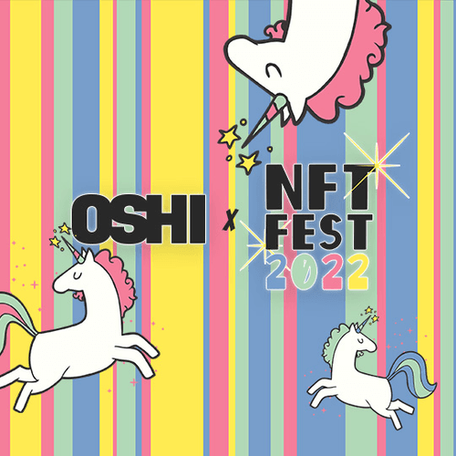 Oshi Gallery x NFT Fest