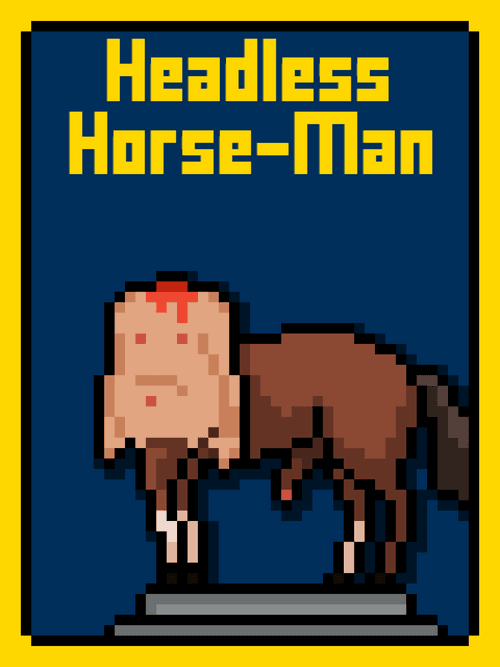 Headless Horse-Man