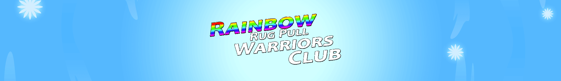 Rainbow_Rug_Pull_Warriors_Club banner