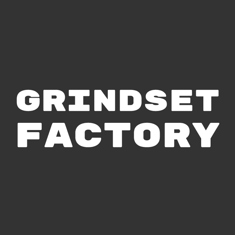 Grindset Factory