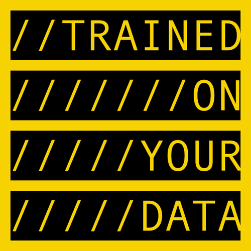 TRAINED ON YOUR DATA