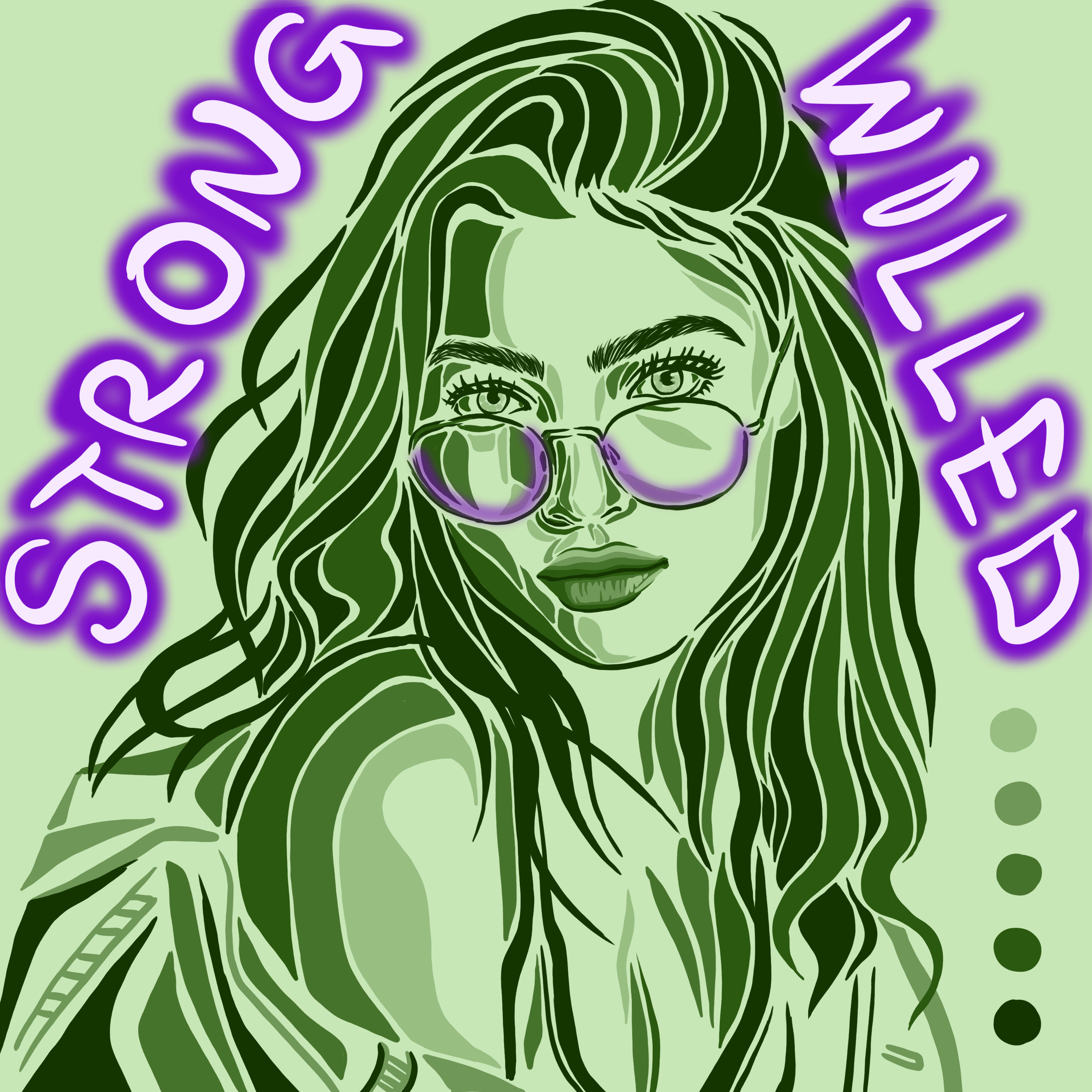 STRONG-WILLED - MUSE #025