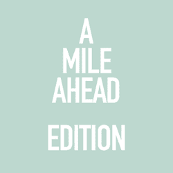 A Mile Ahead - EDITION collection image
