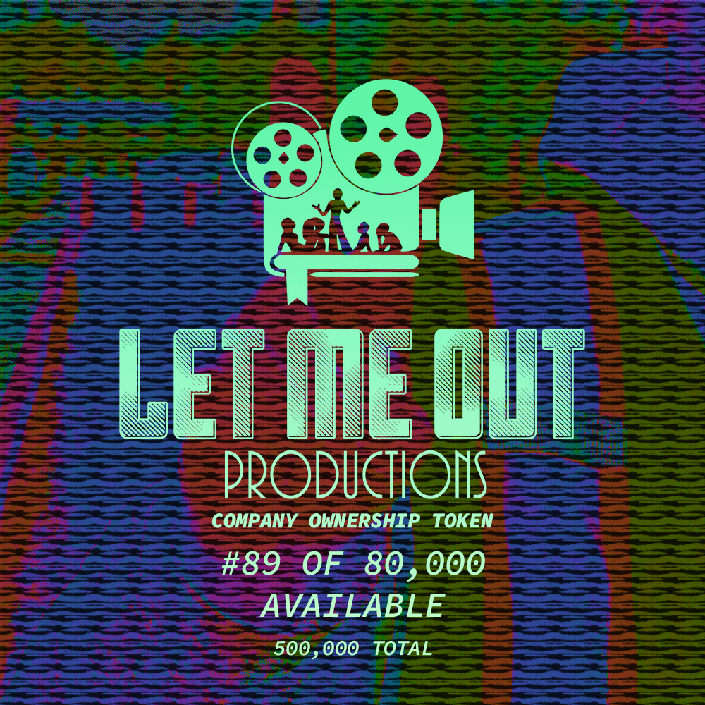 Let Me Out Productions - 0.0002% of Company Ownership - #89 • Late Eighties