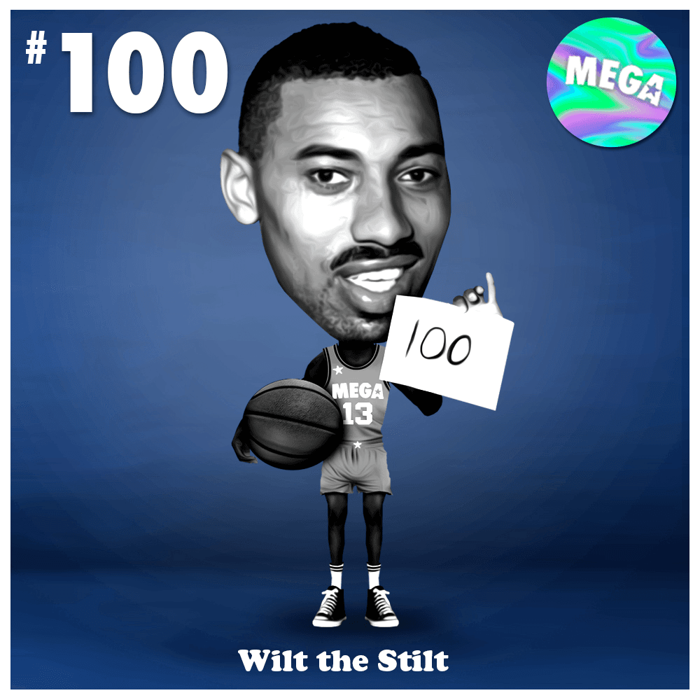 #100 - Wilt the Stilt