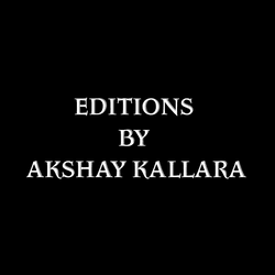 Editions by Akshay Kallara collection image
