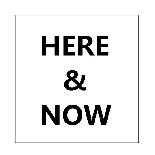 HERE & NOW  (with cereals)