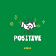 Positive Vibes