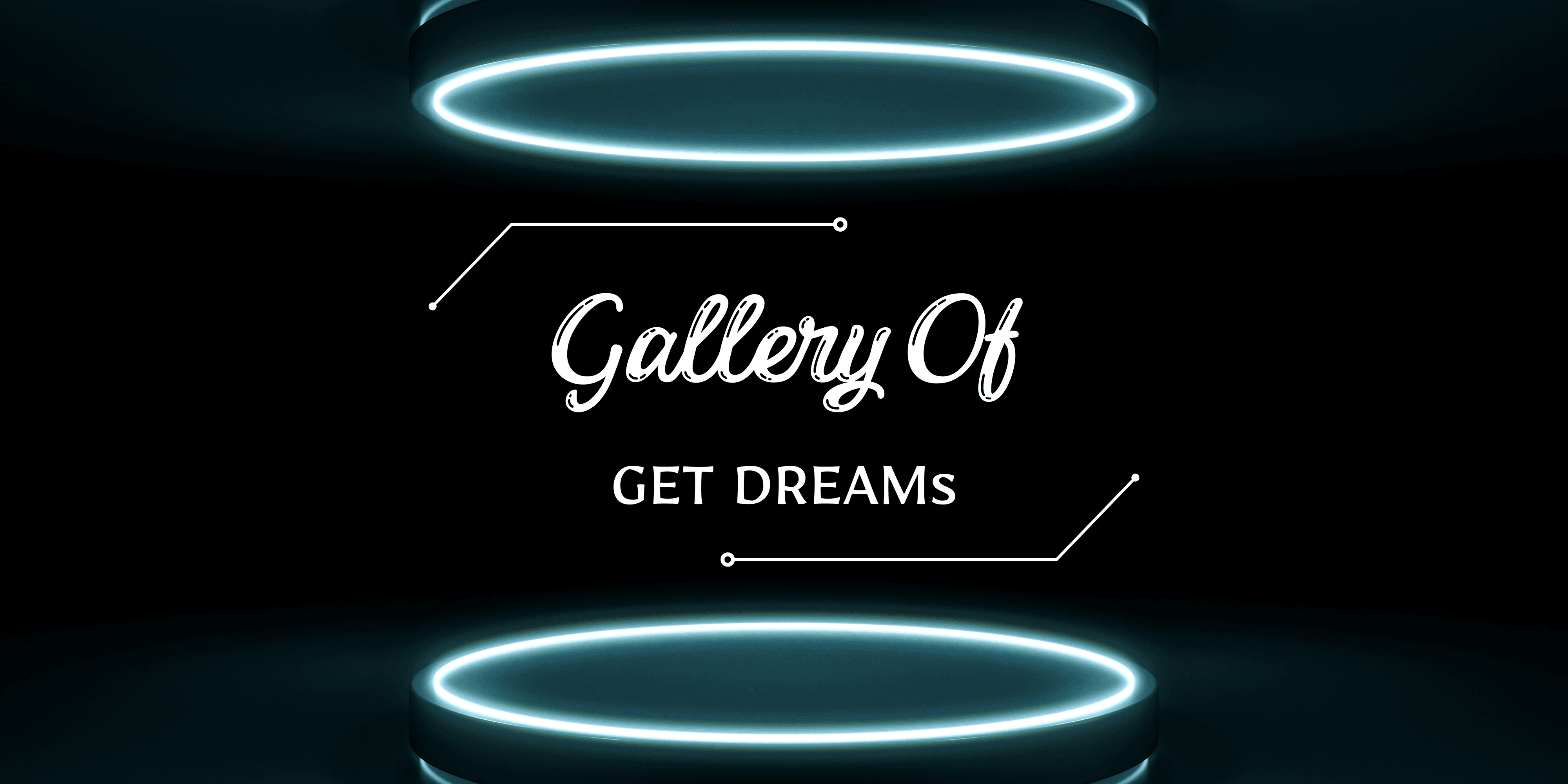 GalleryOfGetDreams バナー