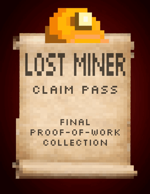 Lost miners claim passes nft playtoearn