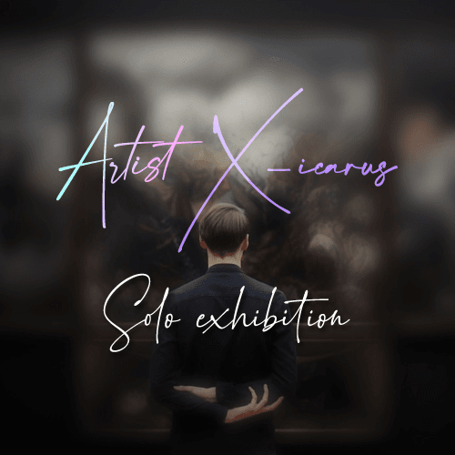 Solo exhibition - NFT Artist X-icarus