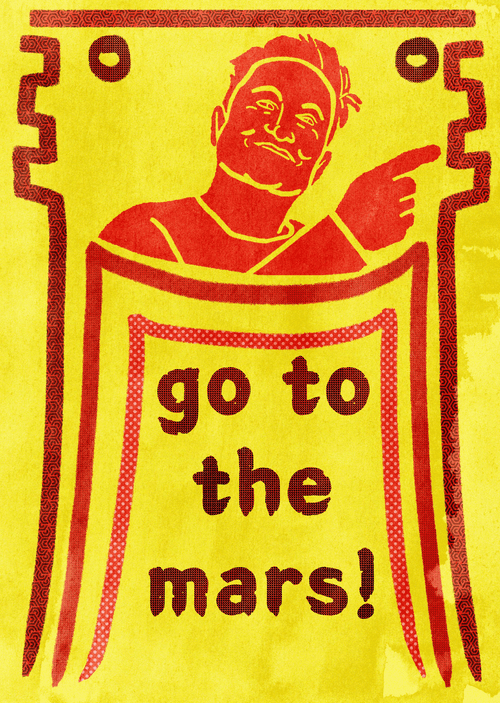 Go to the mars!