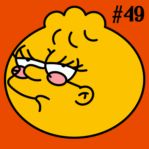 BAOZI BOIZ #49 -  BAO KNOW, WHATEVER