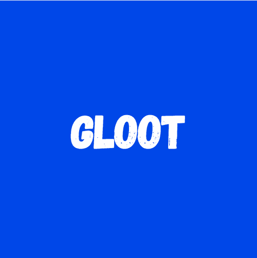 Gloot (for Gamers)
