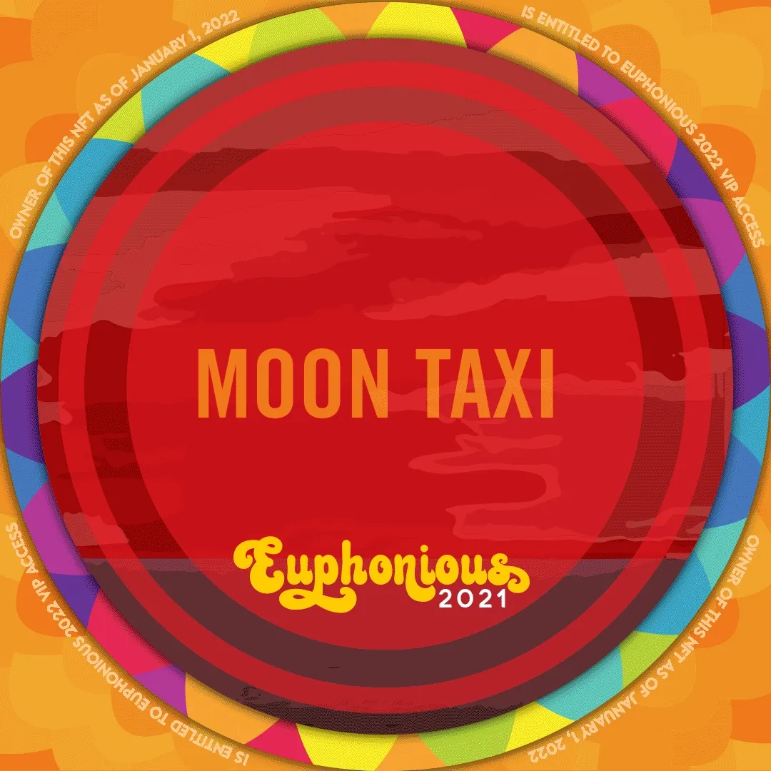 Euphonious Inaugural NFT #7 of 12 - Moon Taxi