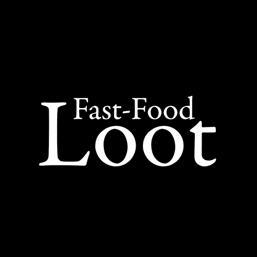 Fast Food Loot (For Hungry Adventurers)