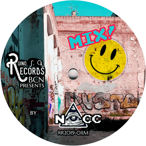 RR2019-011M Ruino, ഽ. A. Records BCN Presents: «㋛ MIX!» by Nucleus Accumbens (NAcc)