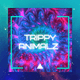 Trippy Animalz