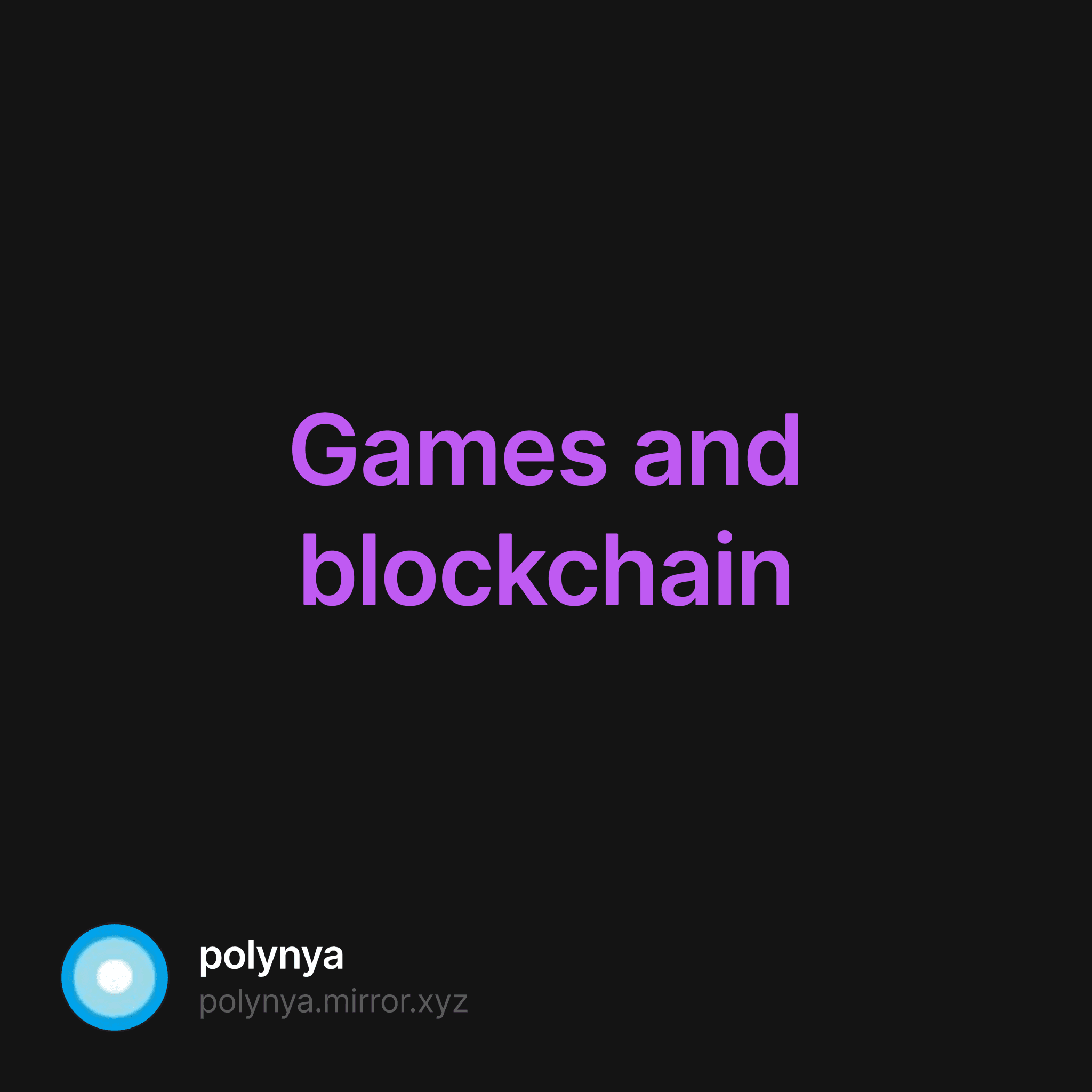 Games and blockchain 38/420