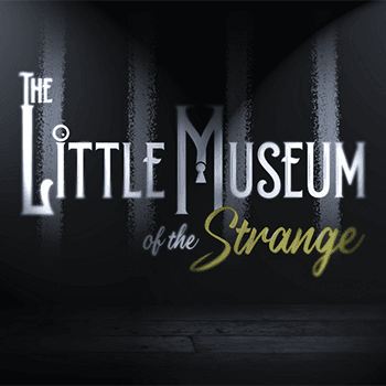 The Little Museum of the Strange