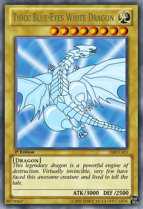 THICC Blue-Eyes White Dragon