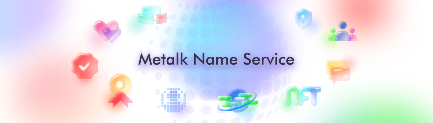 Metalk Name Service