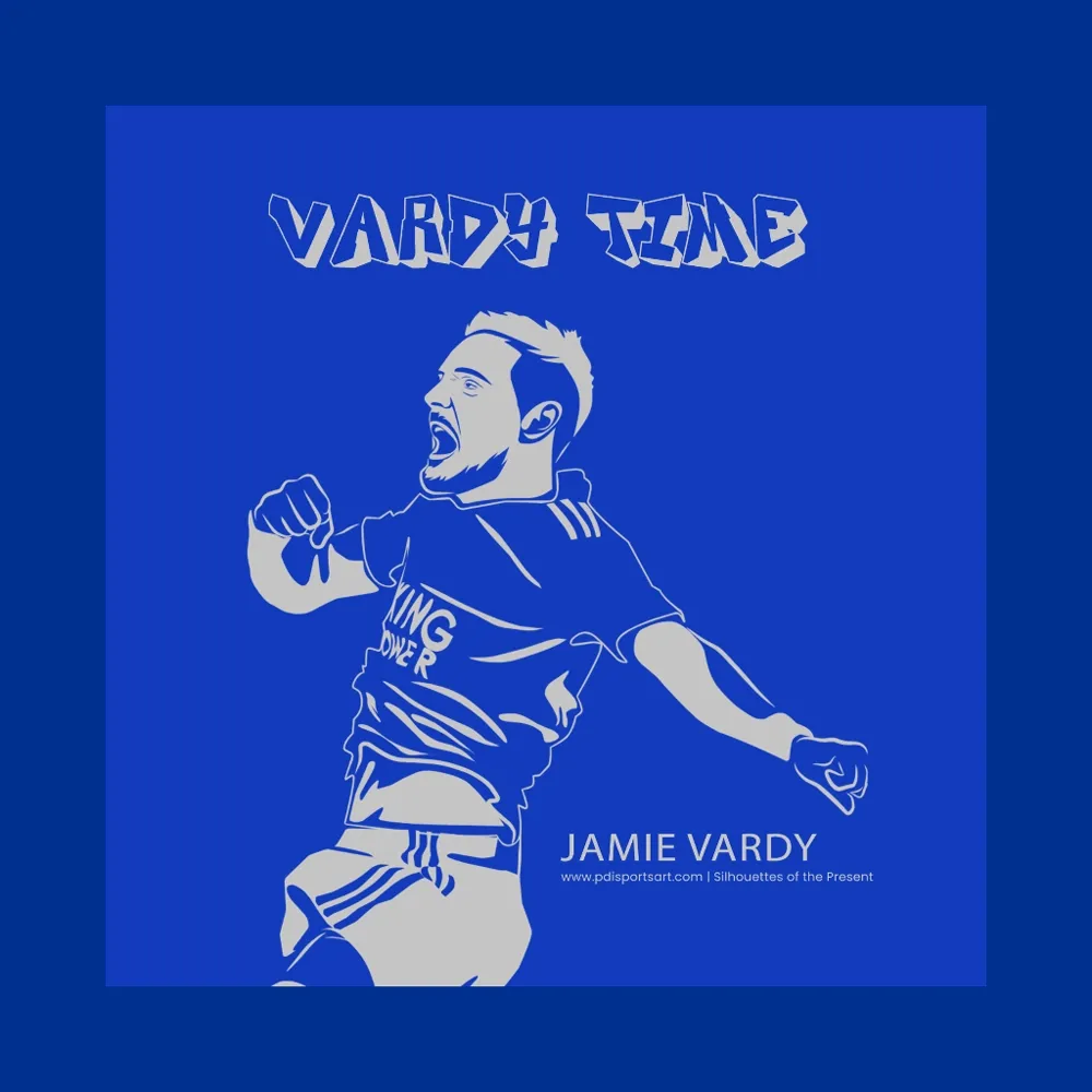 It's Vardy Time - Silhouettes of the Present