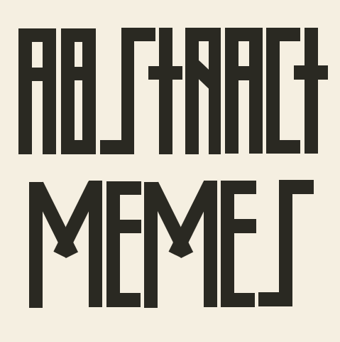 Abstract Memes