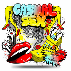 Casual Sex by Brandyn Burnette, Joe Day & chillpill collection image