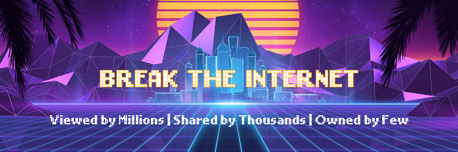 Break The Internet