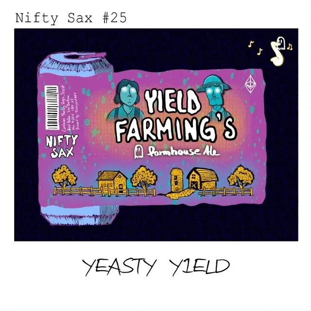 Nifty Sax: Genesis #25 - Yeasty Yield
