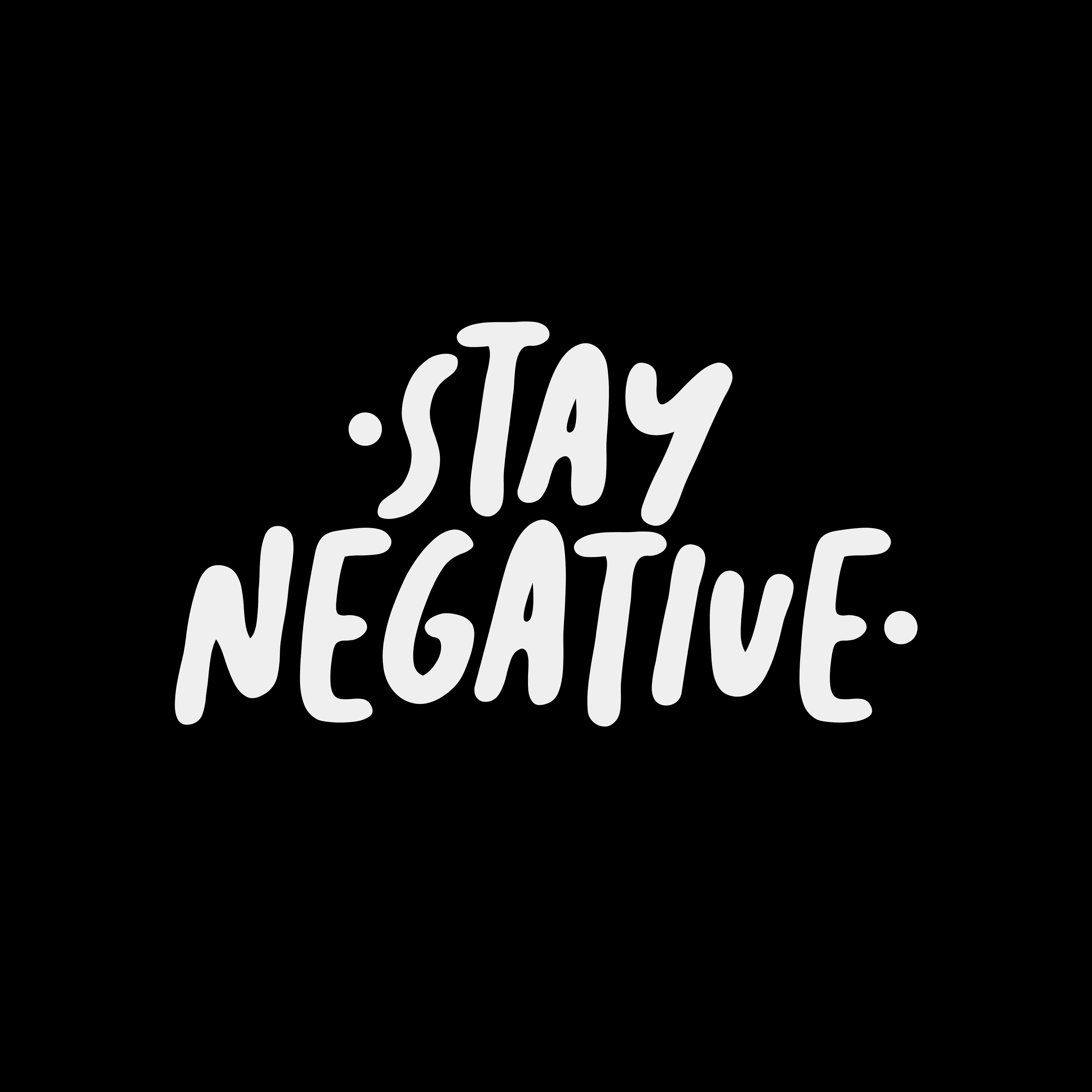 Stay Negative