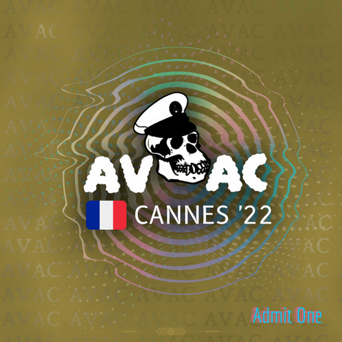 AVAC X Cannes '22 Ticket