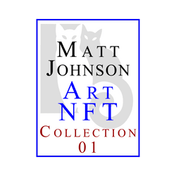 Matt Johnson Art NFT ~ Collection 01 collection image