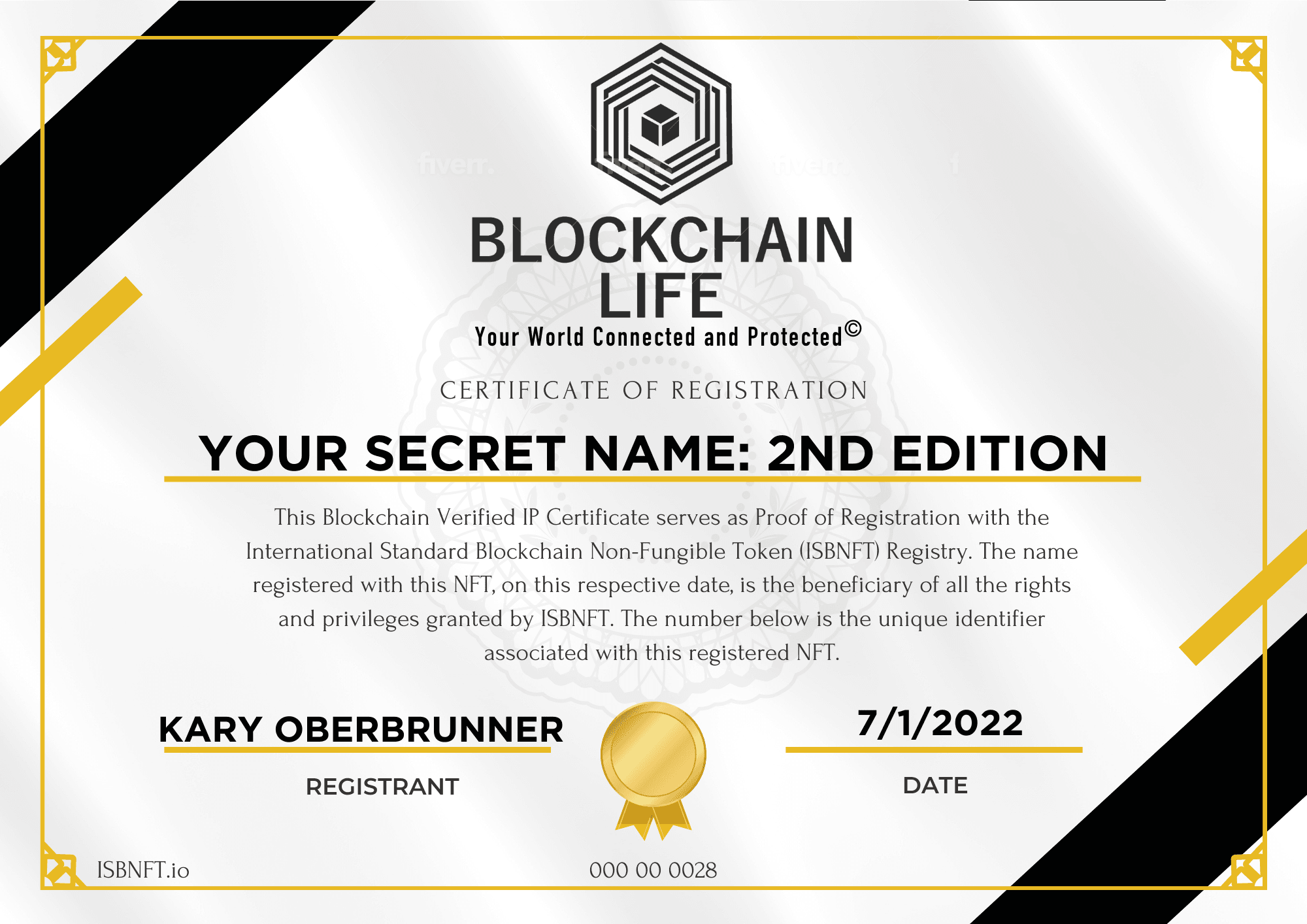 ISBNFT Certificate- Your Secret Name 2nd Edition Paperback- Kary Oberbrunner
