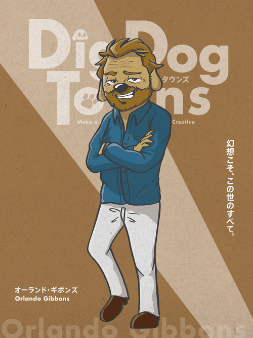 DigDogTowns character ／Orlando Gibbons