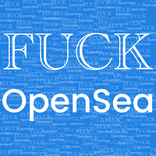 Fuck OpenSea