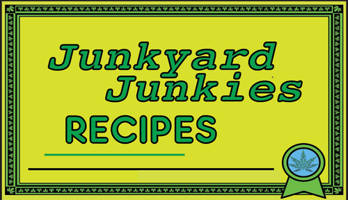 Junkyard Junkies Recipes