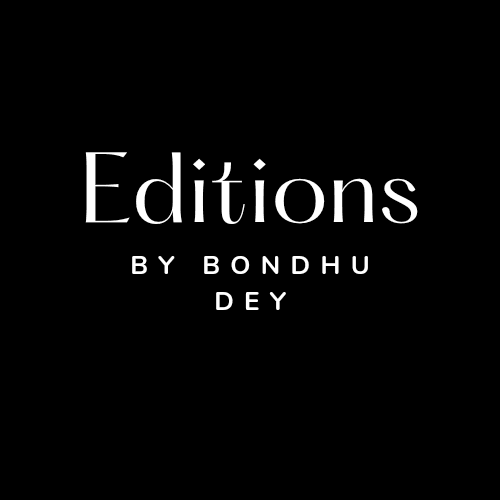 Editions by Bondhu Dey