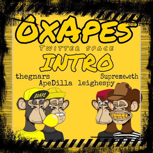 ApeDilla - 0xApes thegnars Twitter Space Intro