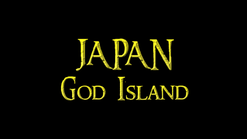 JAPAN GOD ISLAND