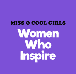 Miss O Cool Girls- Women Who Inspire collection image