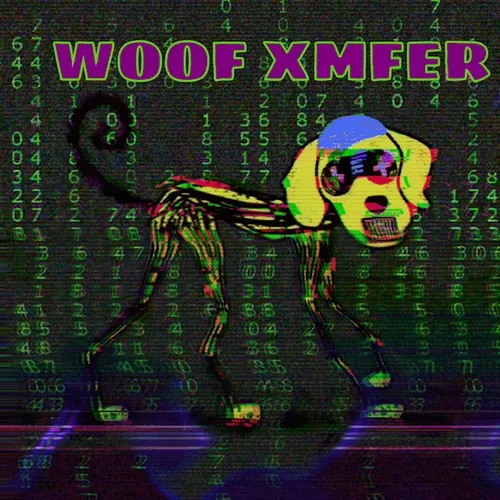 WOOF GLITCH xmfer