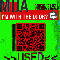MIJA - IM WITH THE DJ MIXTAPE collection image