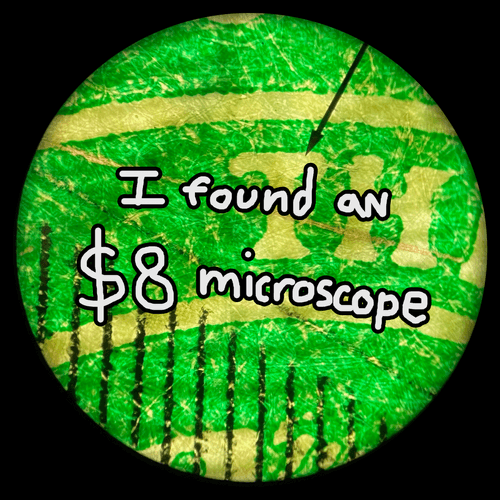 $8 Microscope