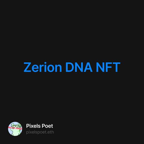 Zerion DNA NFT 1/100 - Zerion DNA NFT | OpenSea