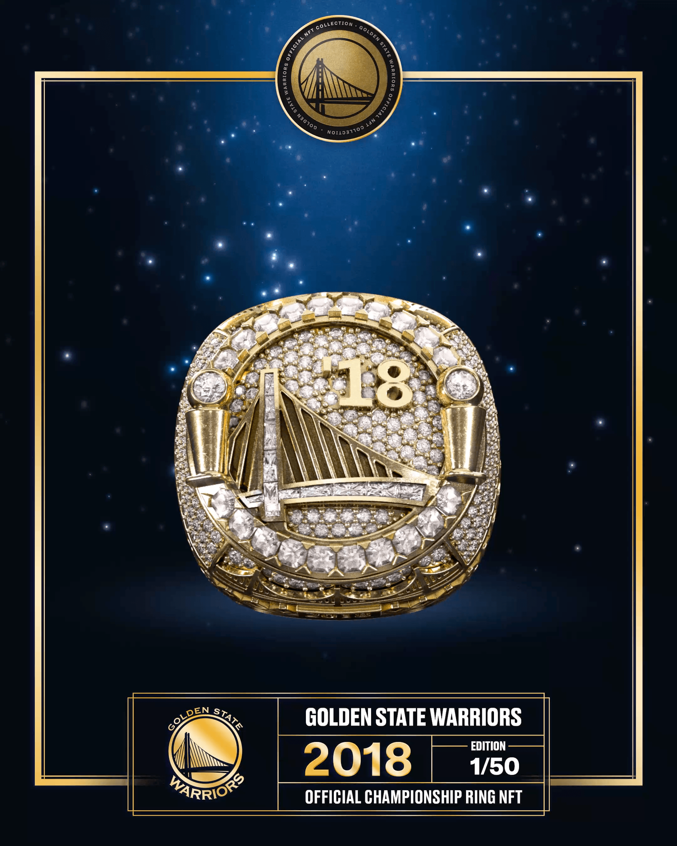 Edition 1 - 2018 Warriors Championship Ring NFT & Physical Ring (1/50)