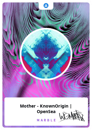 Mother - KnownOrigin | OpenSea