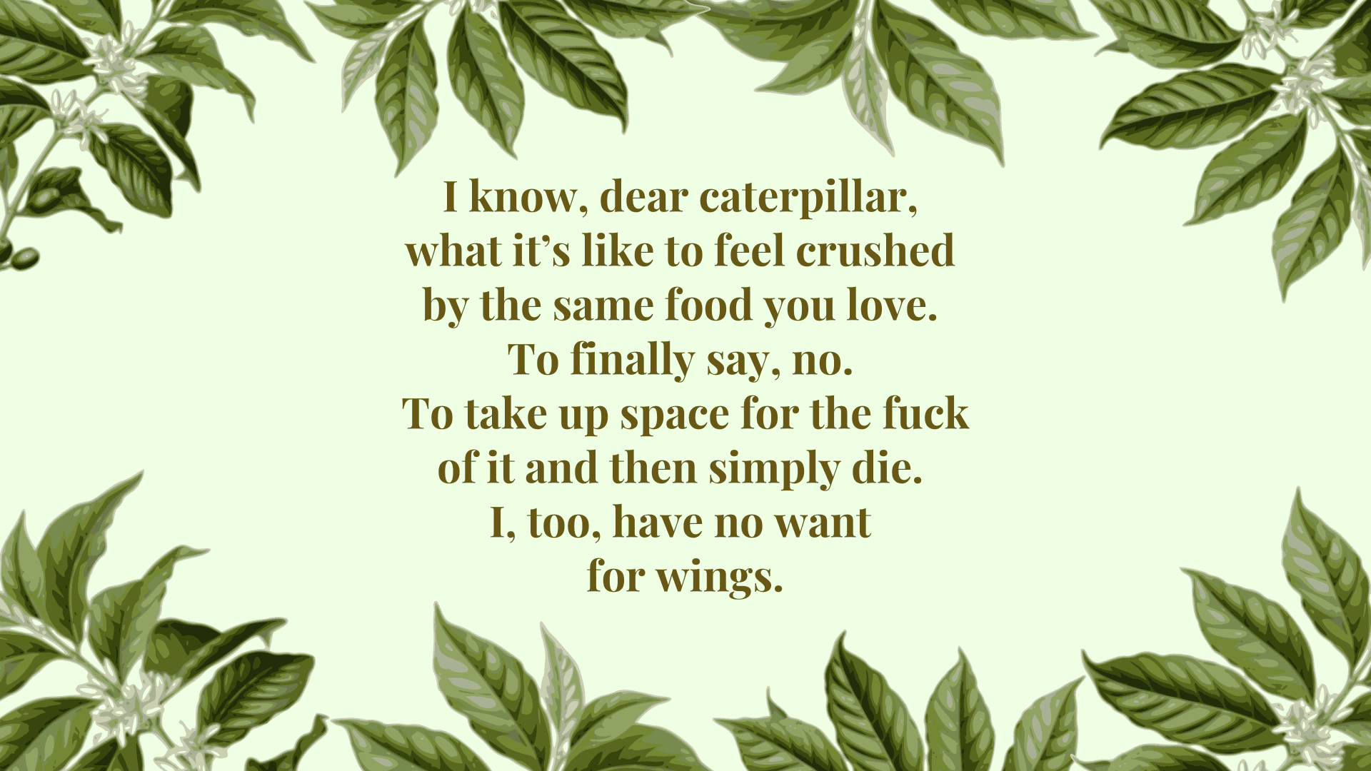 Upon Reading That There are Fewer and Fewer Butterflies Every Year ...