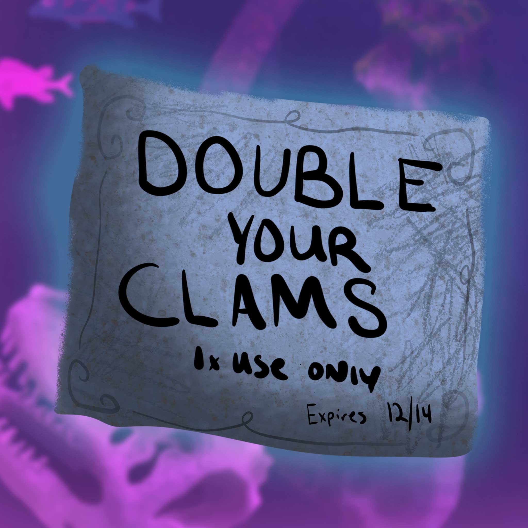 The Double Your Clams Pass